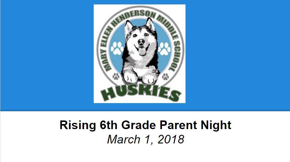 Raising 6th Grade Parent Night March 1, 2018