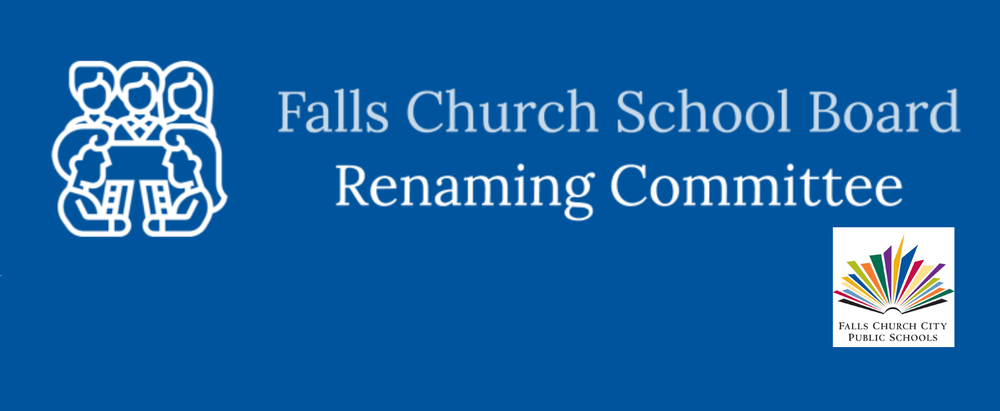 Falls Church School Board Renaming Committee