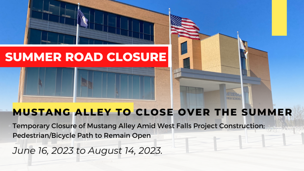 Mustang Alley to close June 16th through August 14 due to West Falls construction