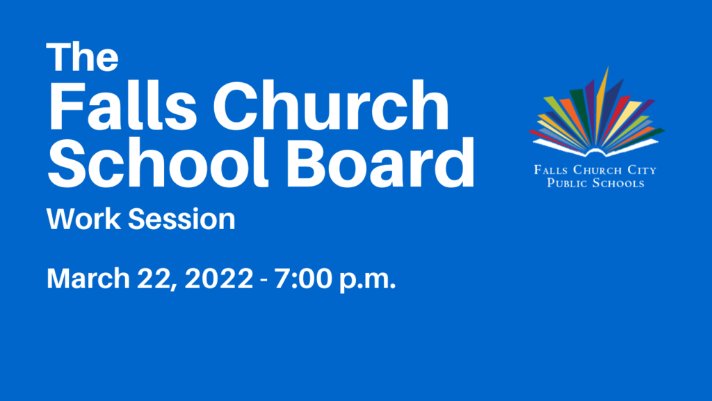 Falls Church School Board Work Session